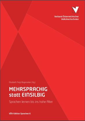 Mehrsprachig statt einsilbig von Edlinger,  Alexandra, Feigl-Bogenreiter,  Elisabeth, Vana,  Catherine