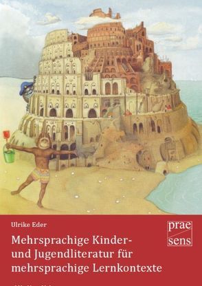 Mehrsprachige Kinder- und Jugendliteratur für mehrsprachige Lernkontexte von Eder,  Ulrike