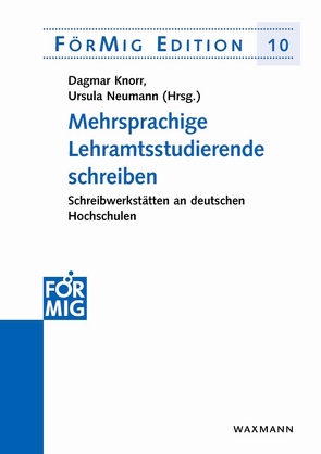 Mehrsprachige Lehramtsstudierende schreiben von Knorr,  Dagmar, Neumann,  Ursula