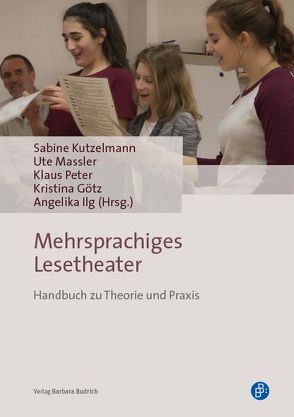 Mehrsprachiges Lesetheater von Götz,  Kristina, Ilg,  Angelika, Kutzelmann,  Sabine, Massler,  Ute, Peter,  Klaus