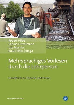 Mehrsprachiges Vorlesen durch die Lehrperson von Hilbe,  Robert, Kutzelmann,  Sabine, Massler,  Ute, Peter,  Klaus