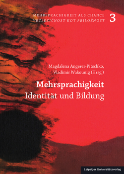 Mehrsprachigkeit von Angerer-Pitschko,  Magdalena, Wakounig,  Vladimir