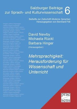 Mehrsprachigkeit: Herausforderung für Wissenschaft und Unterricht von Hinger,  Barbara, Newby,  David, Rückl,  Michaela