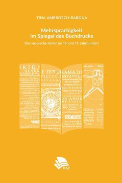 Mehrsprachigkeit im Spiegel des Buchdrucks von Ambrosch-Baroua,  Tina