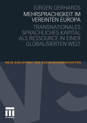 Mehrsprachigkeit im vereinten Europa von Gerhards,  Jürgen