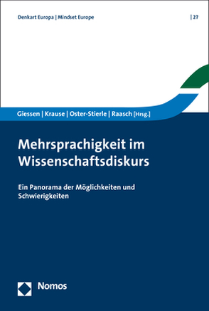 Mehrsprachigkeit im Wissenschaftsdiskurs von Giessen,  Hans W, Krause,  Arno, Oster-Stierle,  Patricia, Raasch,  Albert