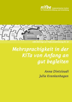 Mehrsprachigkeit in der KiTa von Anfang an gut begleiten von Dintsioudi,  Anna, Krankenhagen,  Julia