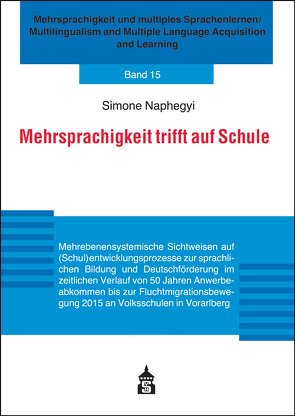 Mehrsprachigkeit trifft auf Schule von Naphegyi,  Simone