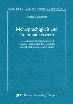 Mehrsprachigkeit und Grammatikerwerb von Chaudhuri,  Tushar