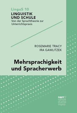 Mehrsprachigkeit und Spracherwerb von Gawlitzek,  Ira, Tracy,  Rosemarie