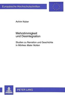 Mehrstimmigkeit und Desintegration von Nuber,  Achim