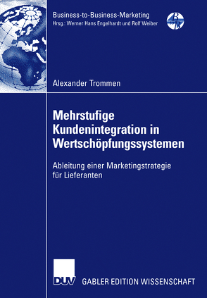 Mehrstufige Kundenintegration in Wertschöpfungssystemen von Trommen,  Alexander