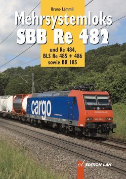 Mehrsystemloks SBB Re 482 von Lämmli,  Bruno