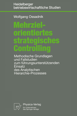 Mehrzielorientiertes strategisches Controlling von Ossadnik,  Wolfgang