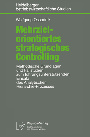 Mehrzielorientiertes strategisches Controlling von Ossadnik,  Wolfgang