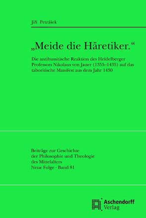 “Meide die Häretiker.“ von Petrášek,  Jirí