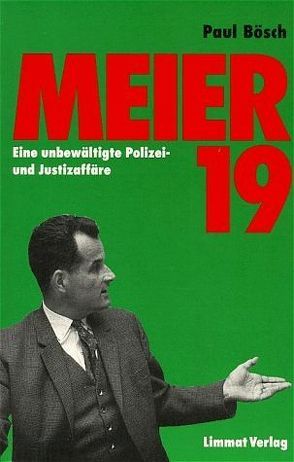 Meier 19 von Bösch,  Paul