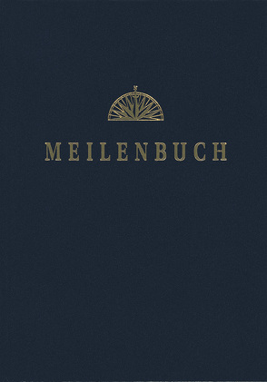 Meilenbuch von Dreyer,  Rolf