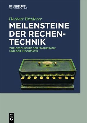 Meilensteine der Rechentechnik von Bruderer,  Herbert