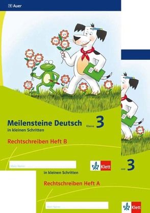 Meilensteine Deutsch in kleinen Schritten 3. Rechtschreiben – Ausgabe ab 2017