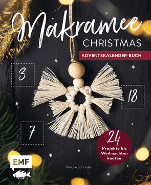 Mein Adventskalender-Buch: Makramee Christmas von Kirsch,  Josephine, Schröder,  Wiebke