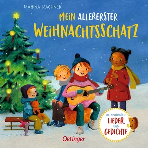 Mein allererster Weihnachtsschatz von Rachner,  Marina, Volksgut