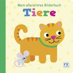 Mein allererstes Bilderbuch: Tiere