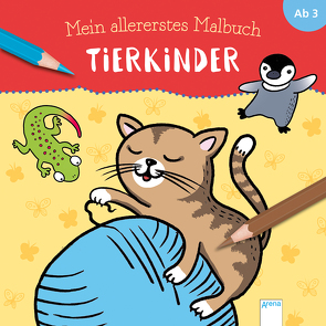 Mein allererstes Malbuch. Tierkinder von Kessner,  Lydia