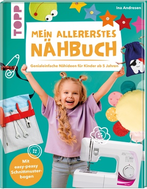 Mein allererstes Nähbuch von Andresen,  Ina