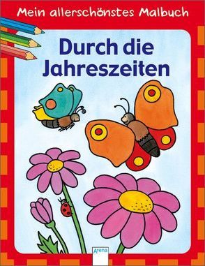 Mein allerschönstes Malbuch – Durch die Jahreszeiten von Nicolas,  Brigitta