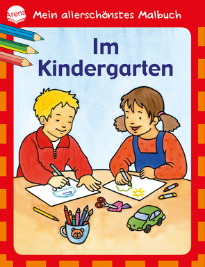 Mein allerschönstes Malbuch – Im Kindergarten von Nicolas,  Brigitta