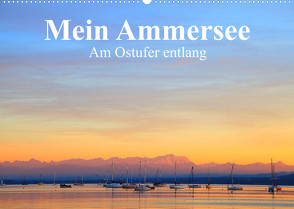 Mein Ammersee – am Ostufer entlang (Wandkalender 2023 DIN A2 quer) von Werner Altner,  Dr.