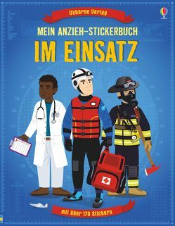 Mein Anzieh-Stickerbuch: Im Einsatz von Gillespie,  Lisa Jane, Ordas,  Emi