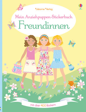 Mein Anziehpuppen-Stickerbuch: Freundinnen von Leyhane,  Vici, Watt,  Fiona