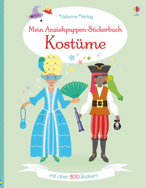 Mein Anziehpuppen-Stickerbuch: Kostüme von Bone,  Emily, Moore,  Jo