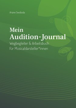 Mein Audition-Journal von Swoboda,  Ariane