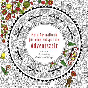 Mein Ausmalbuch für eine entspannte Adventszeit von Bethge,  Christiane
