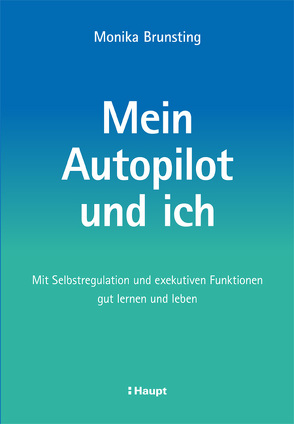 Mein Autopilot und ich von Brunsting,  Monika