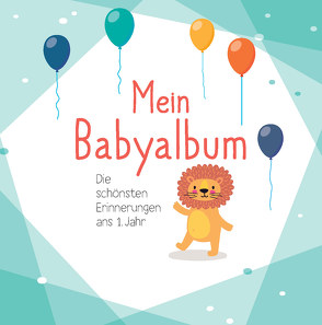 Mein Babyalbum – Die schönsten Erinnerungen ans 1. Jahr. (blau)