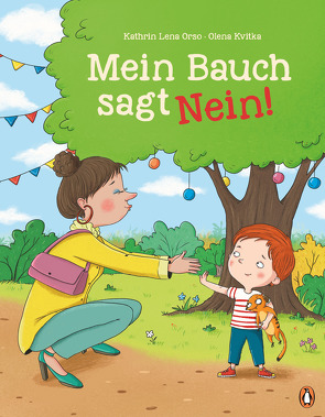 Mein Bauch sagt Nein! von Kvitka,  Olena, Orso,  Kathrin-Lena