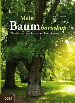 Mein Baumhoroskop von Leondin,  Maria