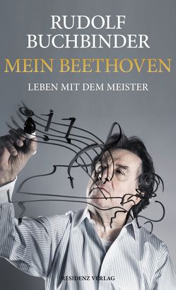 Mein Beethoven von Buchbinder,  Rudolf