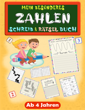 Mein besonderes Zahlen Schreib- & Rätsel-Buch ab 4 Jahren von Madrigenum,  Design