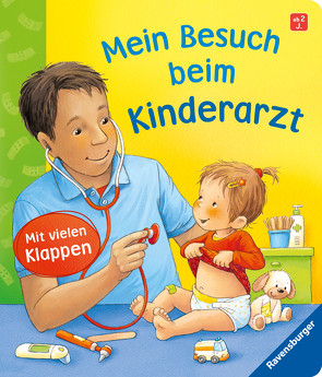 Mein Besuch beim Kinderarzt von Nahrgang,  Frauke, Senner,  Katja