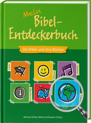 Mein Bibel-Entdeckerbuch von Georg,  Thomas, Jahnke,  Michael, Schleupner,  Rebecca