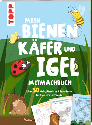 Mein Bienen, Käfer und Igel-Mitmachbuch von Schlitt,  Christine