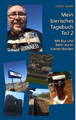 Mein bierisches Tagebuch – Teil 2 von Santer,  Lothar