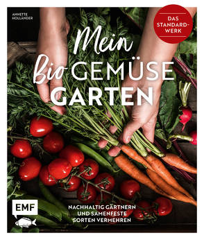 Mein Biogemüse-Garten von Holländer,  Annette