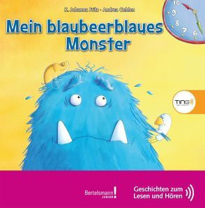 Mein blaubeerblaues Monster von Fritz,  K. Johanna, Gehlen,  Andrea