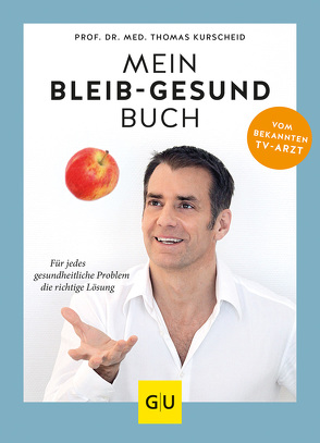 Mein-bleib-gesund-Buch von Kurscheid,  Thomas